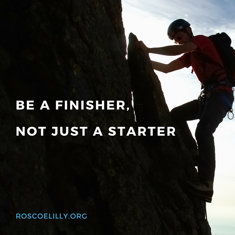 BE a FINISHER &Not Just a Starter